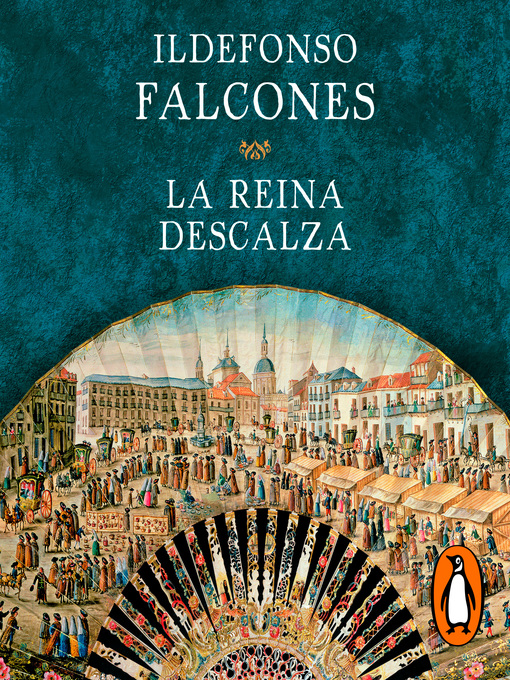 Title details for La reina descalza by Ildefonso Falcones - Available